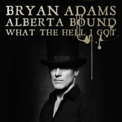 Bryan Adams : Alberta Bound